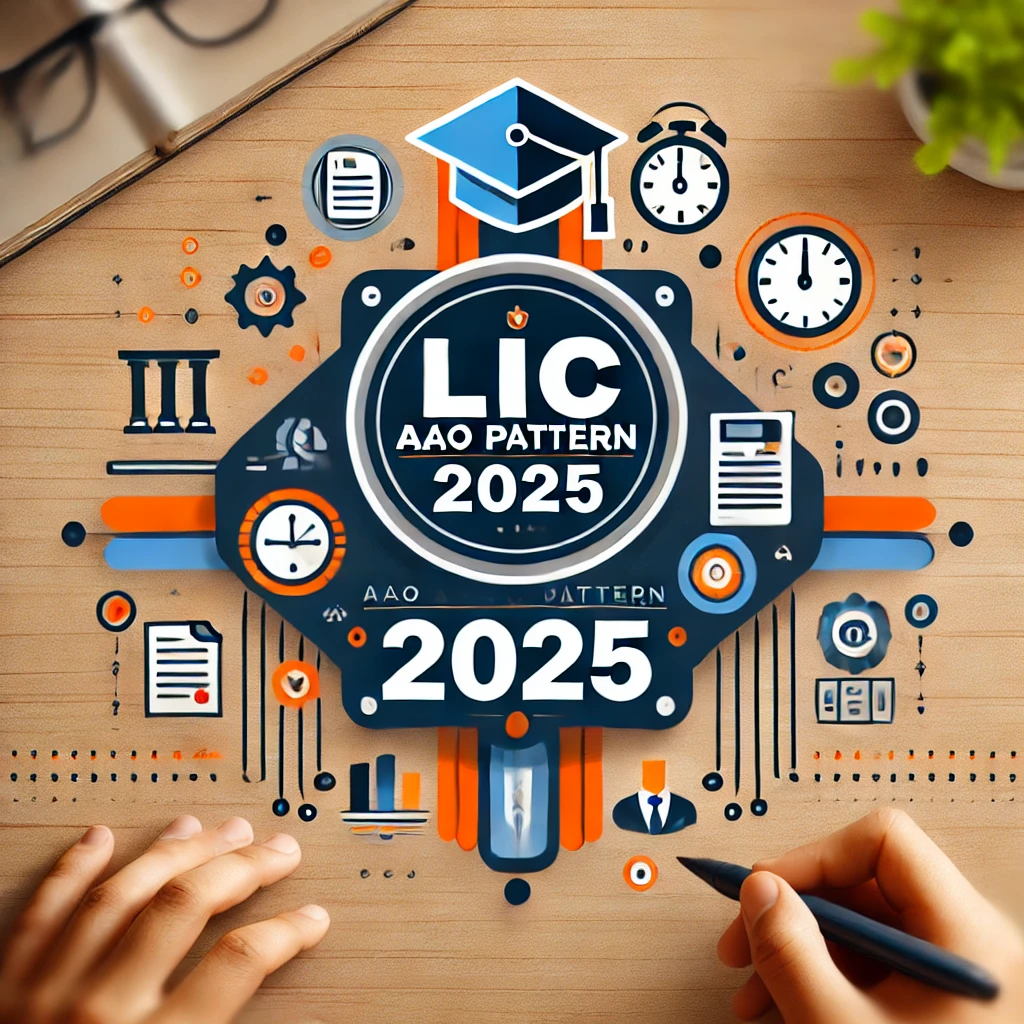 LIC AAO Exam Pattern 2025: Detailed Overview