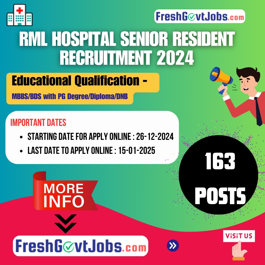 RML Hospital Senior Resident Recruitment 2024 – 163 Non-Academic Posts Open