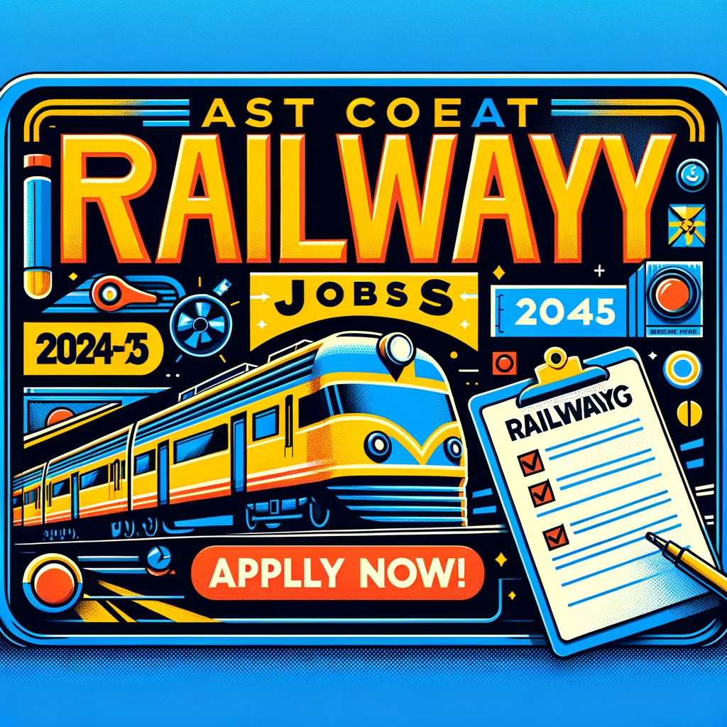 East Coast Railway Group-C & D Posts Recruitment 2024-25 - Apply Now