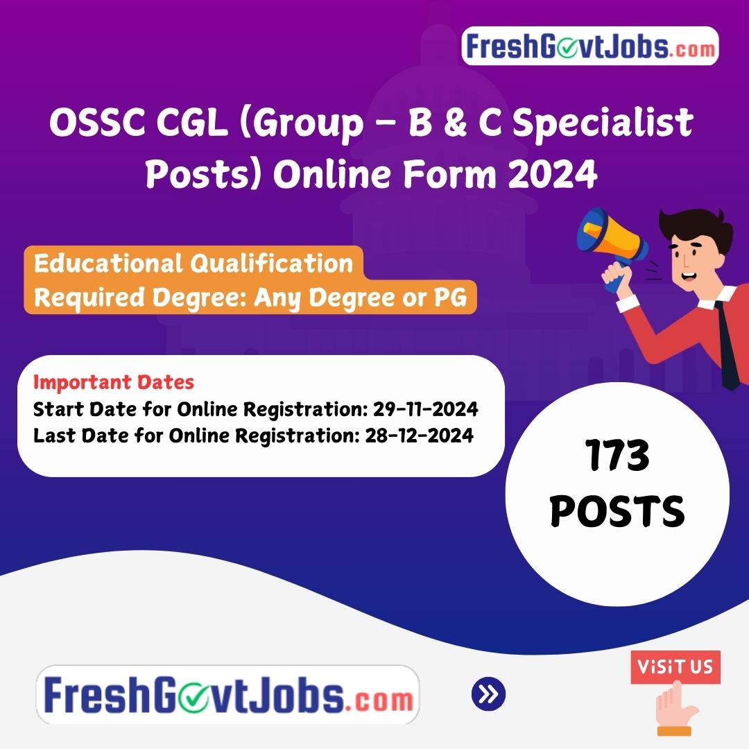 OSSC CGL (Group – B & C Specialist Posts) Online Form 2024