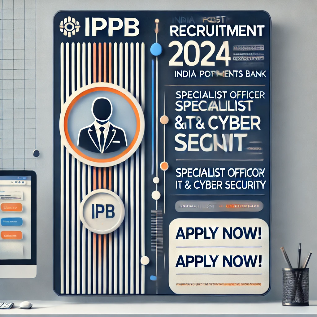 IPPB Specialist Officer Recruitment 2025 – Apply Online for IT & Cyber Security Jobs